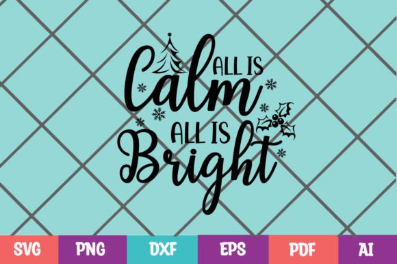 All is Calm All is Bright Christmas SVG Review