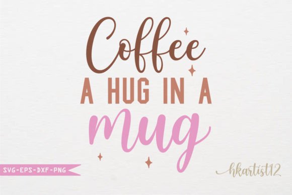 Coffee a Hug in a Mug SVG Review