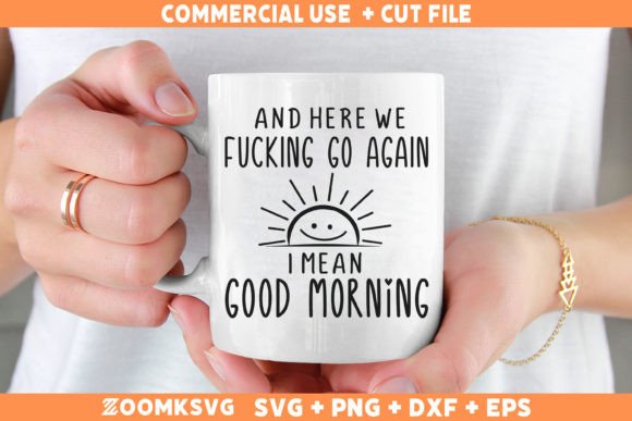 Funny Morning Sarcastic Mug SVG Design Review