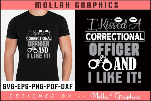I Kissed a Correctional Officer and I