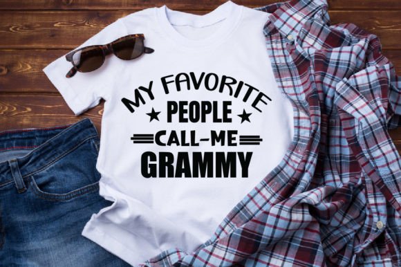 My Favorite People Call Me Grammy
