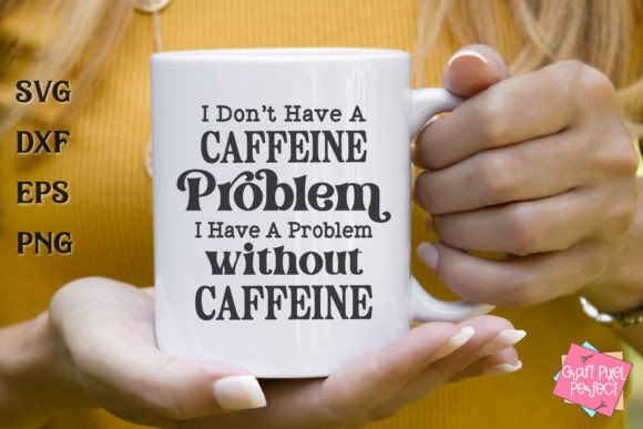 Snarky Coffee Mug Svg for Embroidery Projects