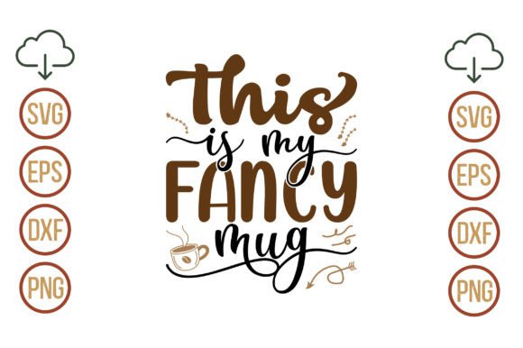 This is My Fancy Mug SVG Review
